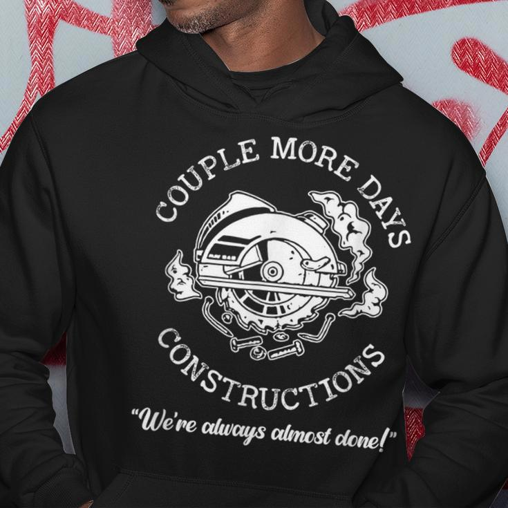 Couple-More Days-Construction We Re Always-Almost Done Hoodie Personalized Gifts
