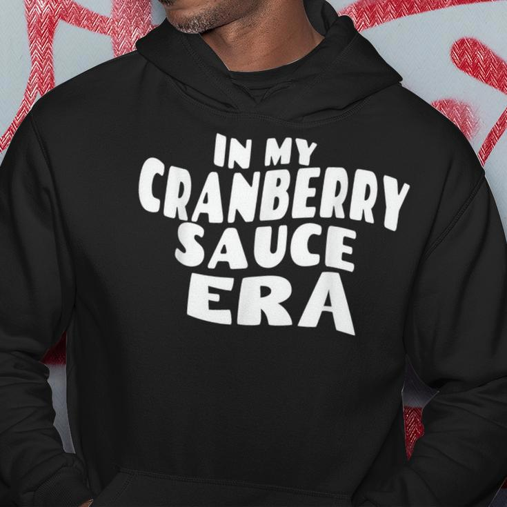 In My Cranberry Sauce Era Hoodie Personalized Gifts