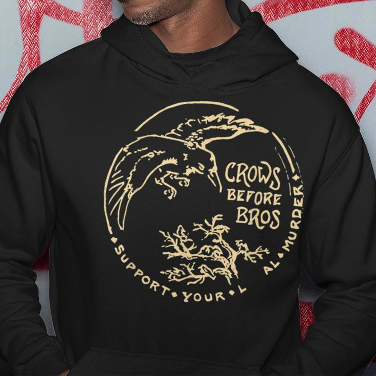 Crows Before Bros Support Your Local Murder Apparel Hoodie Unique Gifts