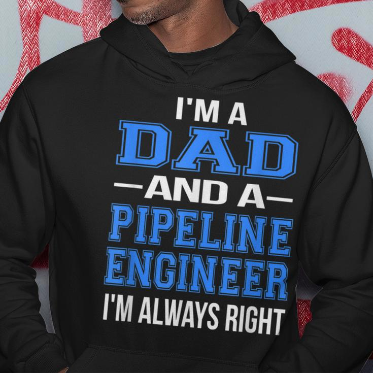 Dad Pipeline Engineer For Cool Father Gift For Mens Hoodie Unique Gifts