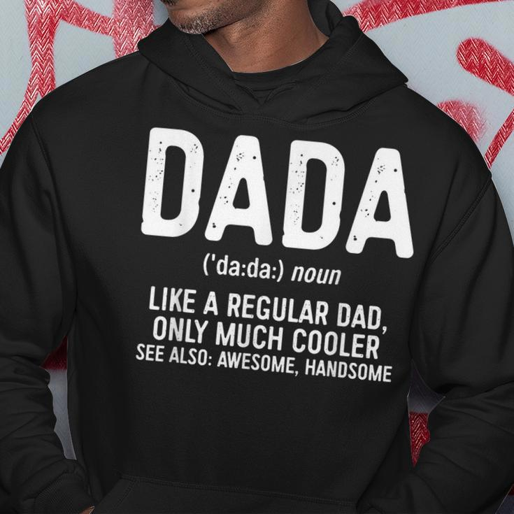 Dada Definition Like A Regular Dad Only Cooler Hoodie Unique Gifts