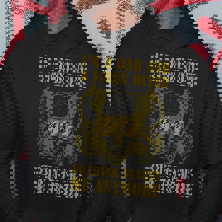 Dive Saying IM A Dad & Scuba Diver Nothing Scares Me Hoodie Unique Gifts