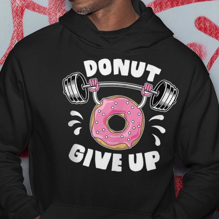Donut Give Up Pun Motivational Bodybuilding Workout Hoodie Unique Gifts