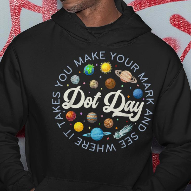 Dot Day Planets Space Make Your Mark See Where It Takes You Hoodie Funny Gifts