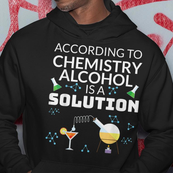 Drinking Gift For Student In Chemistry Alcohol Is A Solution Hoodie Unique Gifts