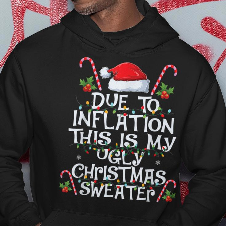 Due To Inflation This Is My Ugly Sweater For Christmas Xmas Hoodie Unique Gifts