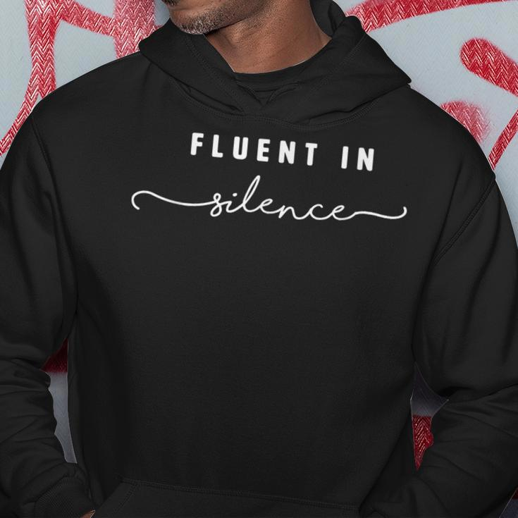 Fluent In Silence Introvert Shy Quiet Hoodie Unique Gifts