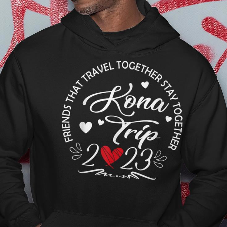 Friends That Travel Together Kona Hawaii Trip 2023 Vacation Hoodie Unique Gifts
