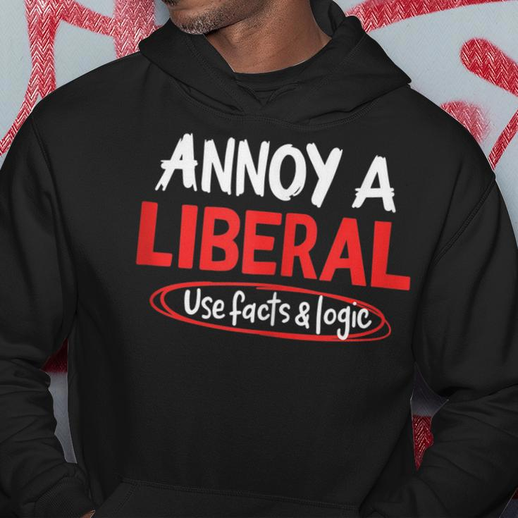 Funny Annoy A Liberal Use Facts And Logic Gift Hoodie Unique Gifts