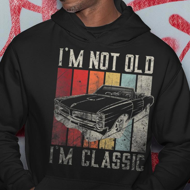 Funny Car Quote Retro Vintage Car Im Not Old Im Classic Hoodie Unique Gifts