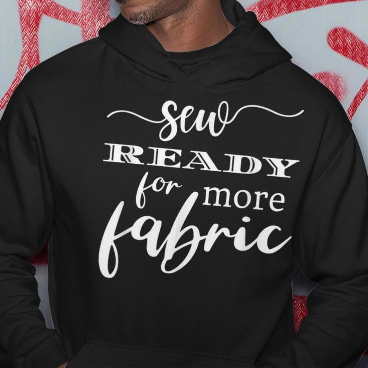 Funny Fabric Sewing Saying Quote For Seamstress Quilters Hoodie Unique Gifts