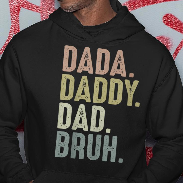 Funny Fathers Day For Men From Dada Daddy Dad To Bruh Hoodie Unique Gifts