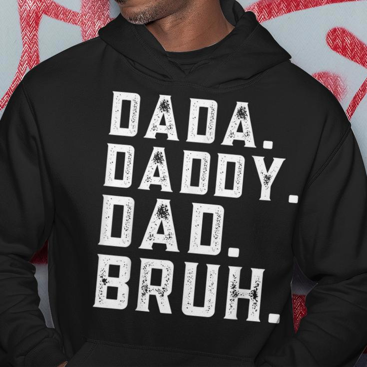 Funny Fathers Day Quote Men Dada Daddy Dad Bruh Fathers Day Hoodie Funny Gifts