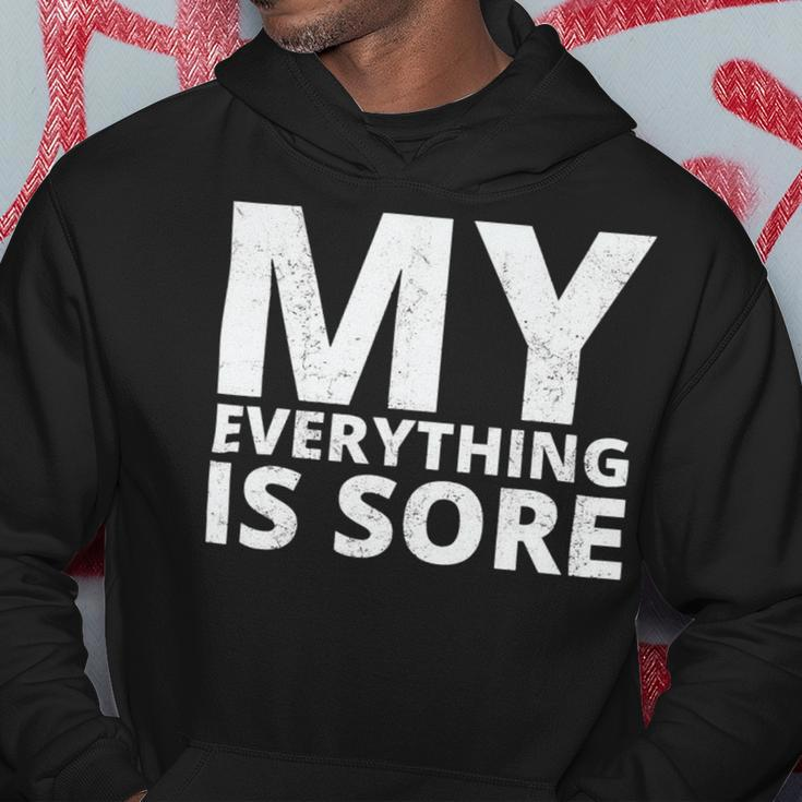 Funny Fitness Shirt A Fitness Quote My Everything Is Sore Hoodie Unique Gifts
