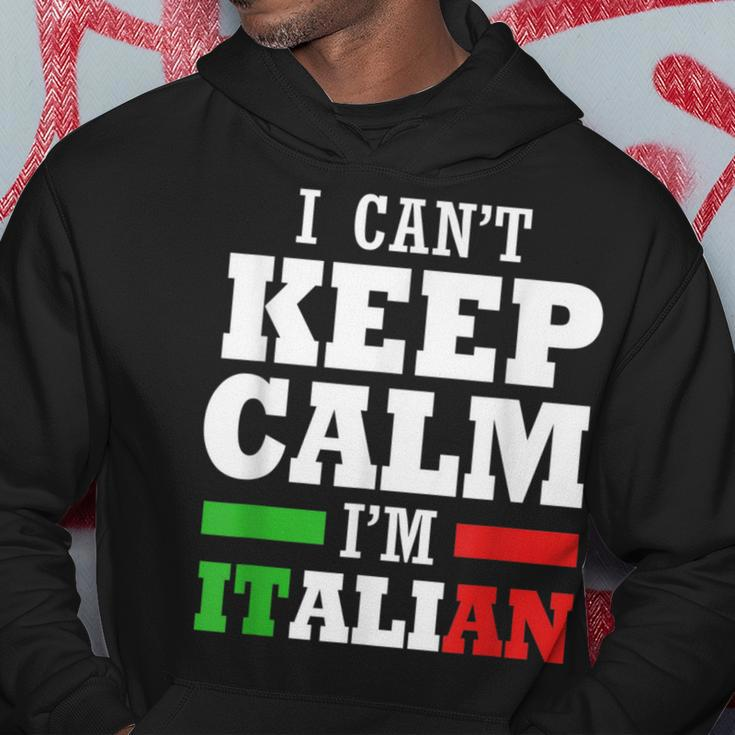 Funny Italy I Cant Keep Calm Im Italian Hoodie Unique Gifts