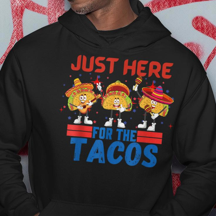 Funny Just Here For The Tacos American 4Th Of July Tacos Funny Gifts Hoodie Unique Gifts
