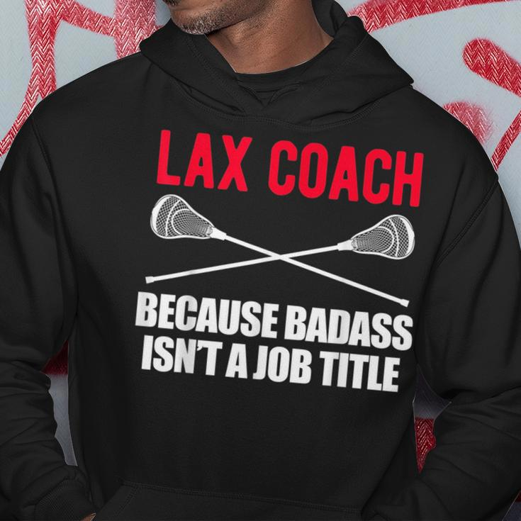 Funny Lacrosse Coach GiftDesign For Badass Lax Lacrosse Funny Gifts Hoodie Unique Gifts
