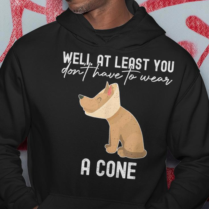 Well At Least You Don't Have To Wear A Cone Cute Dog Hoodie Unique Gifts
