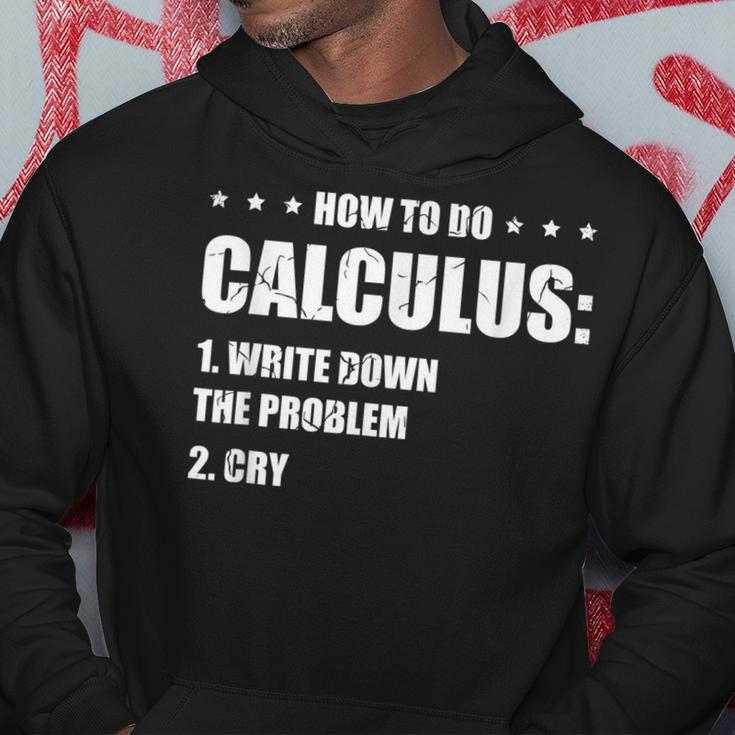 Funny Math How To Do Calculus Funny Algebra Math Funny Gifts Hoodie Unique Gifts