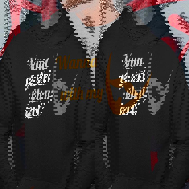 Wanna Get Weird Beard Beard Lives Matter Hoodie Unique Gifts Wanna Get Weird Beard Beard Lives Matter Hoodie Unique Gifts
