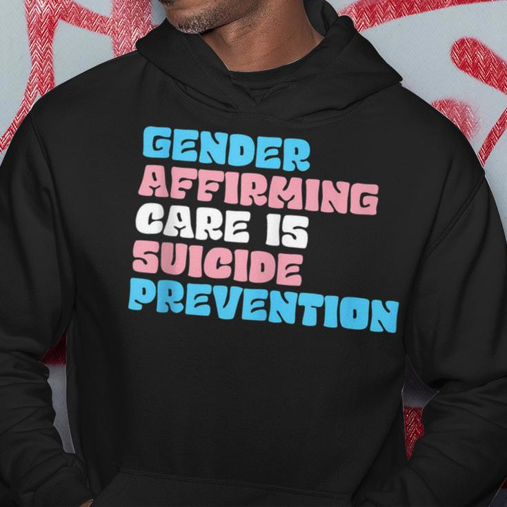 Gender Affirming Care Is Suicide Prevention Lgbt Rights Hoodie Unique Gifts