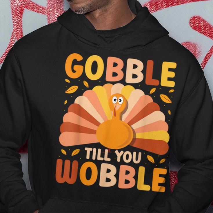 Gobble Till You Wobble Thanksgiving Turkey Cute Family Out Hoodie Funny Gifts