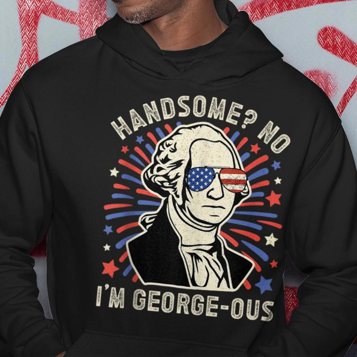 Handsome No Im Georgeous George Washington 4Th Of July 1776 1776 Funny Gifts Hoodie Unique Gifts