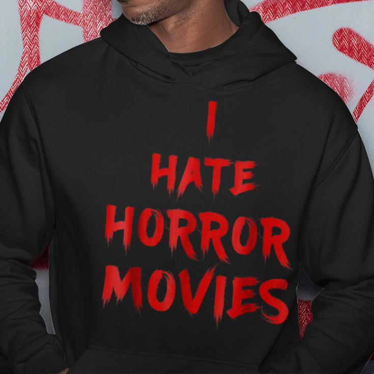 I Hate Horror Movies I Hate The LivingMovies Hoodie Unique Gifts