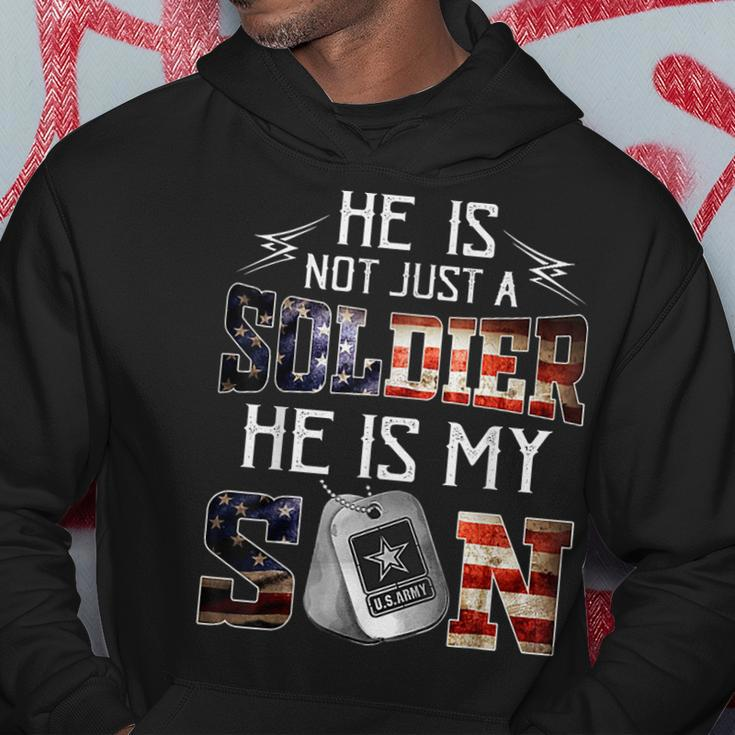He Is Not Just A Soldier He Is My Son Funny Veteran Hoodie Unique Gifts
