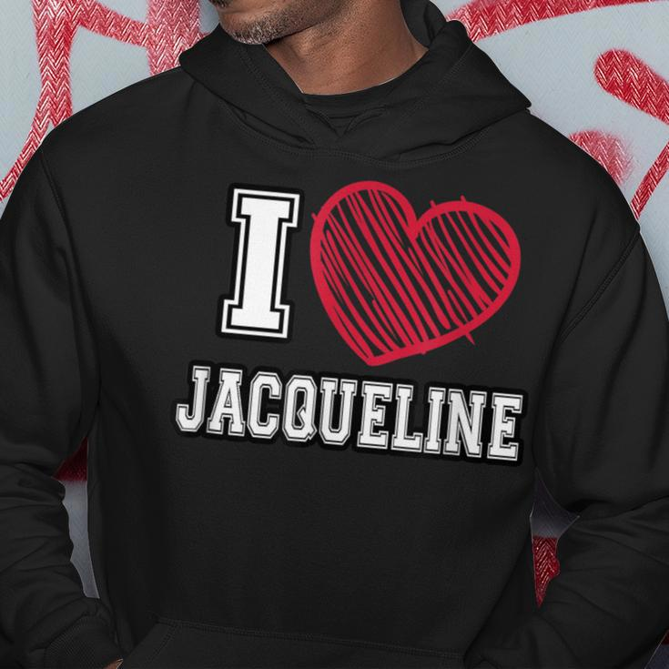 I Heart Jacqueline First Name I Love Jacqueline Personalized Hoodie Unique Gifts