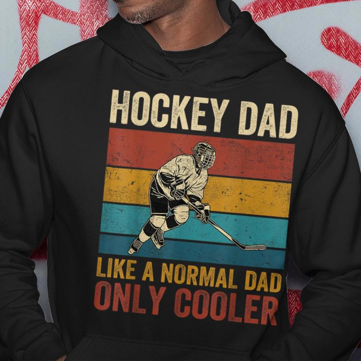Hockey Dad Like A Normal Dad Only Cooler Fathers Day Hoodie Funny Gifts