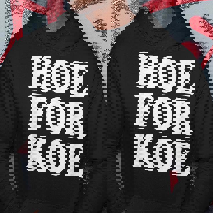 Hoe For Koe Hoodie Unique Gifts