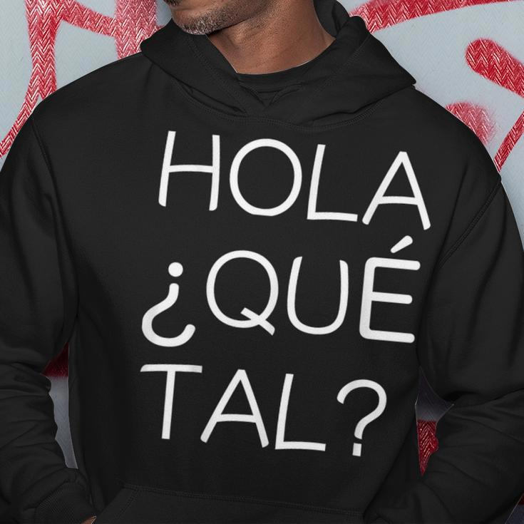 Hola Que Tal Latino American Spanish Speaker Hoodie Unique Gifts