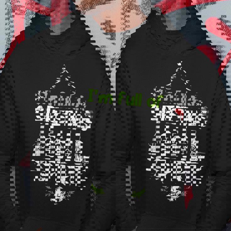 Holiday Drinking I'm Full Of Christmas Christmas Drinking Hoodie Personalized Gifts