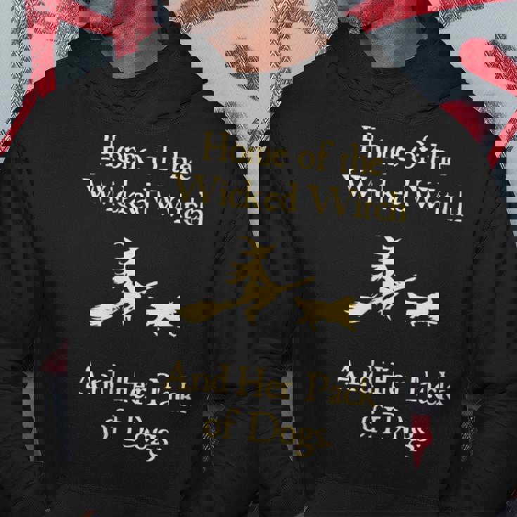 Home Of The Wicked Witch And Her Pack Of Dog Halloween Hoodie Unique Gifts