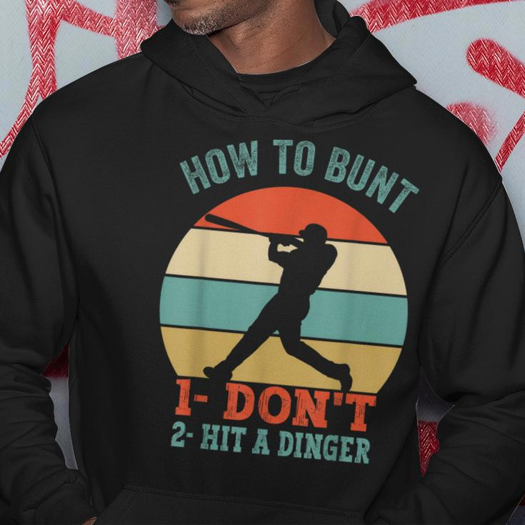 How To Bunt Dont Hit A Dinger Gifts For A Baseball Fan Hoodie Unique Gifts