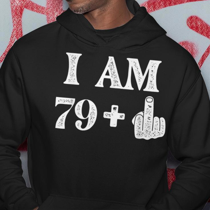 I Am 79 Plus 1 Years Old 80Th Birthday 80 Years Old Bday Hoodie Unique Gifts