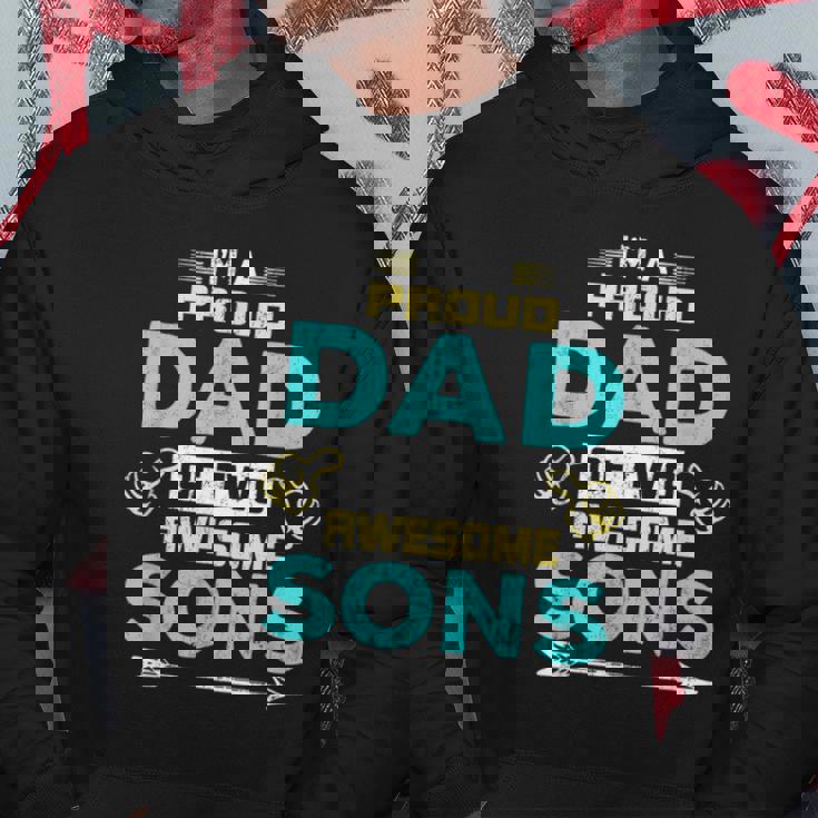 I Am Proud Dad Of Two Awesome Sons Hoodie Unique Gifts