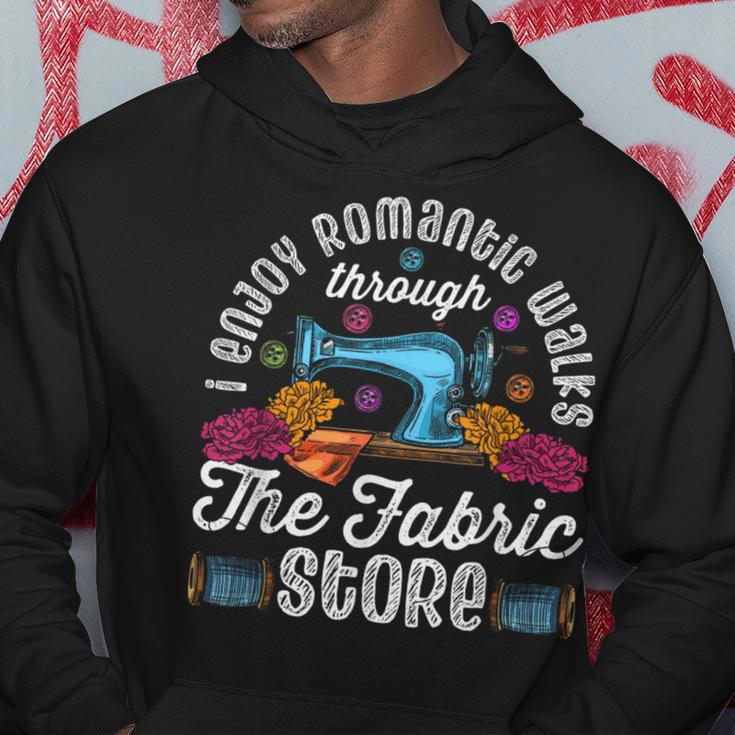 I Enjoy Romantic Walks Through The Fabric Store Sewing Hoodie Unique Gifts