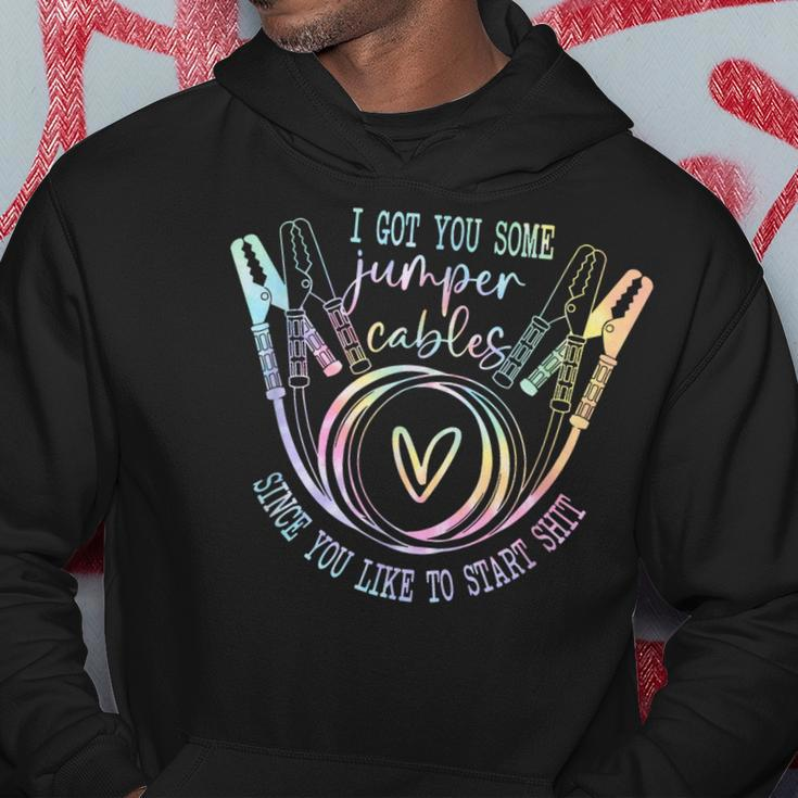 I Got You Some Jumper Cables Since You Like Tie Dye Hoodie Unique Gifts