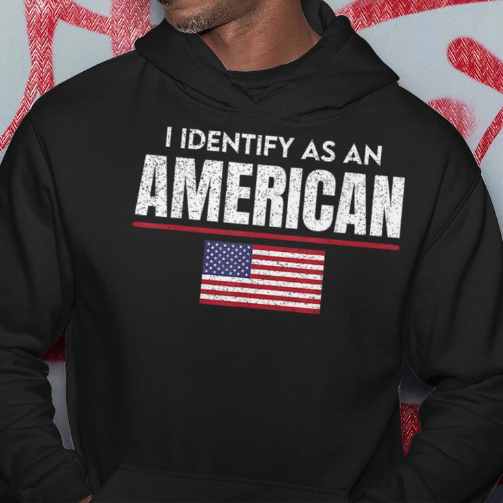 I Identify As An American No Identity Politics Usa Flag Usa Funny Gifts Hoodie Unique Gifts