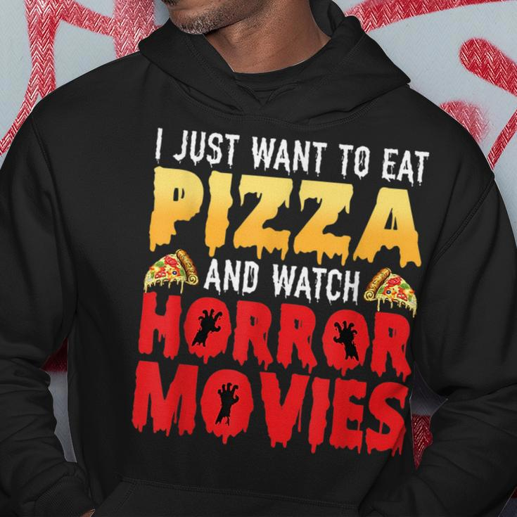 I Just Want To Eat Pizza And Watch Horror Movies Hoodie Unique Gifts