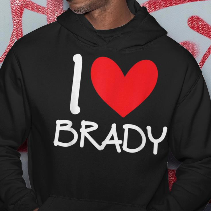 I Love Brady Name Personalized Men Guy Bff Friend Heart Hoodie Unique Gifts
