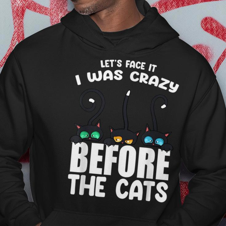 I Was Crazy Before The Cats Kitten Lover Funny Black Hoodie Unique Gifts