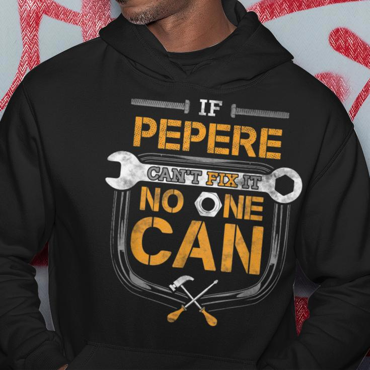 If Pepere Cant Fix It Handyman Gift Grandpa Car Mechanic Gift For Mens Hoodie Unique Gifts