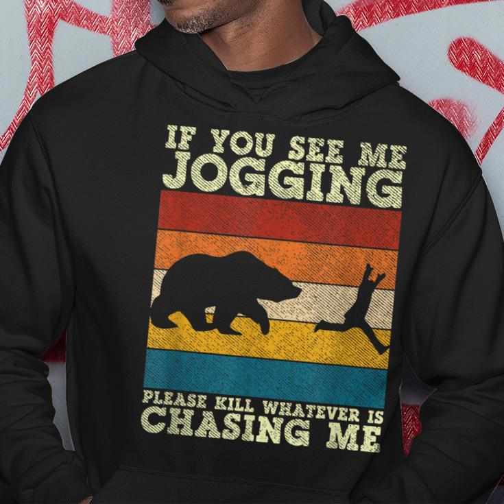 If You See Me Jogging Please Kill Whatever Is Chasing Me Hoodie Unique Gifts