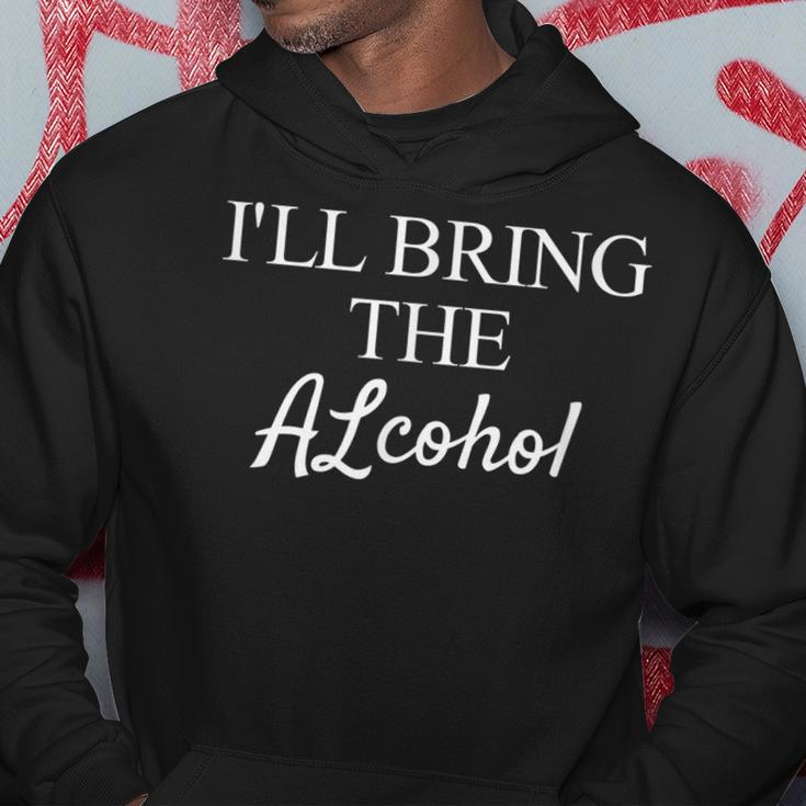 Ill Bring The AlcoholHoodie Unique Gifts