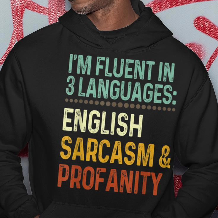 Im Fluent In 3 Languages English Sarcasm & Profanity Hoodie Unique Gifts