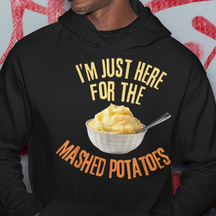 I'm Just Here For The Mashed Potatoes Thanksgiving Hoodie Funny Gifts
