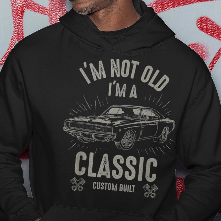 Im Not Old Im Classic Funny Car Quote Retro Vintage Car Hoodie Unique Gifts